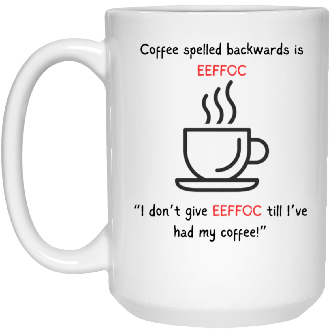 EEFFOC 15oz Mug