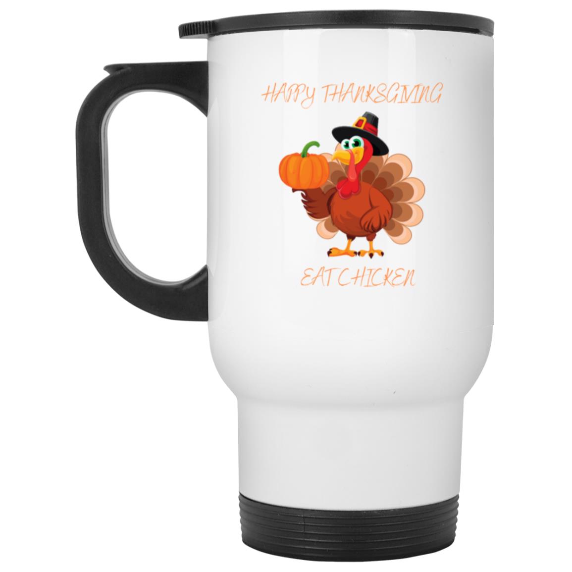 Happy Thanksgiving  White Travel Mug