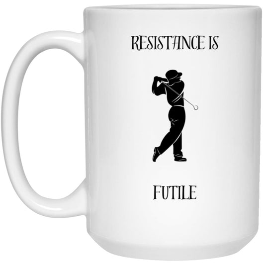 Resistance is Futile 15 oz. White Mug