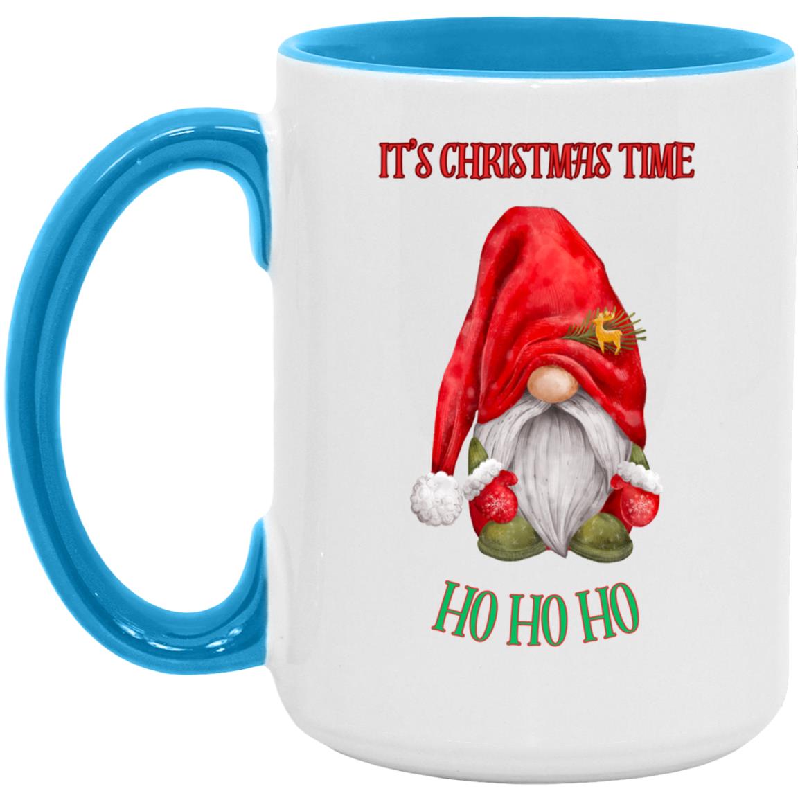 It’s Christmas time HO HO HO 15oz Accent Mug