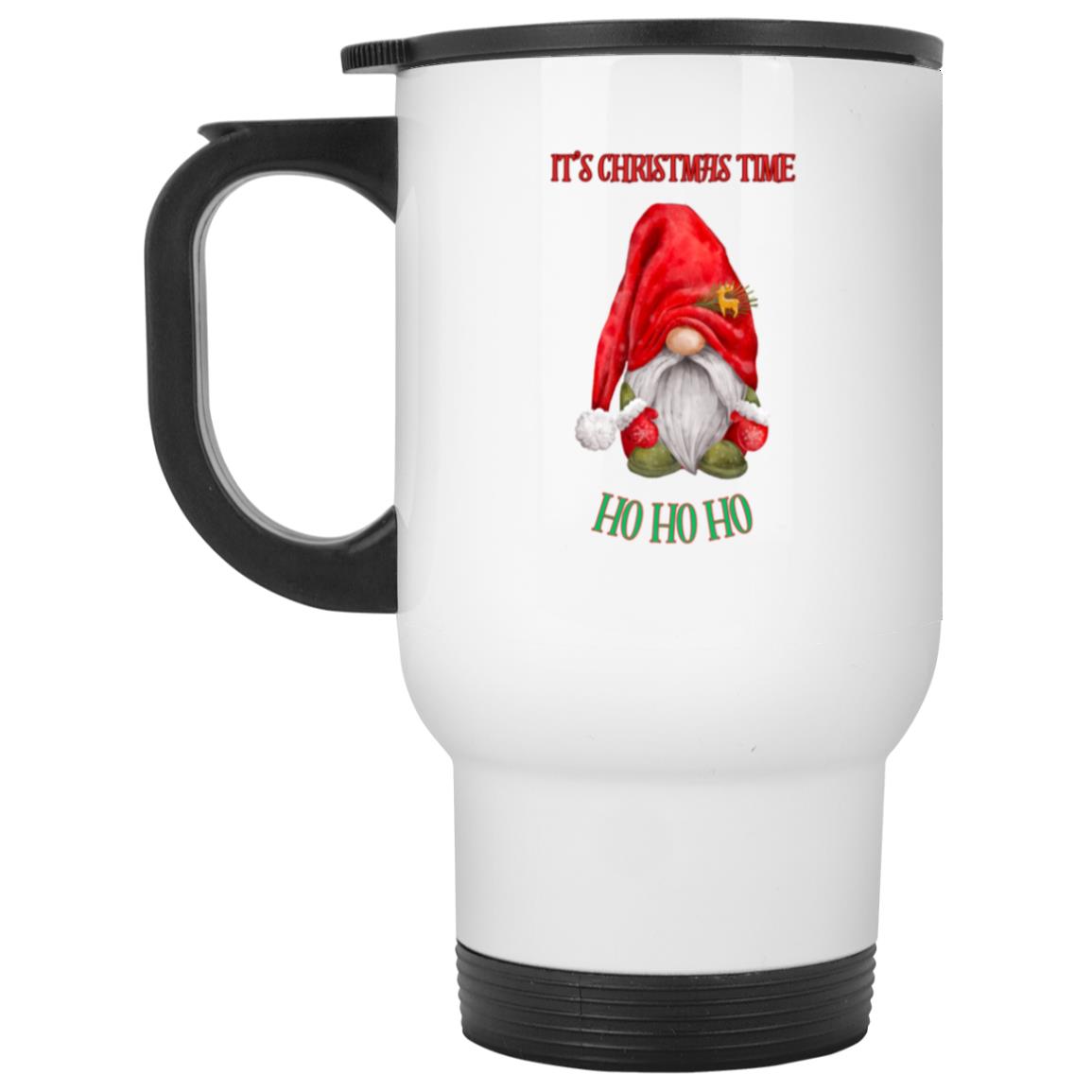 It’s Christmas time HO HO HO White Travel Mug