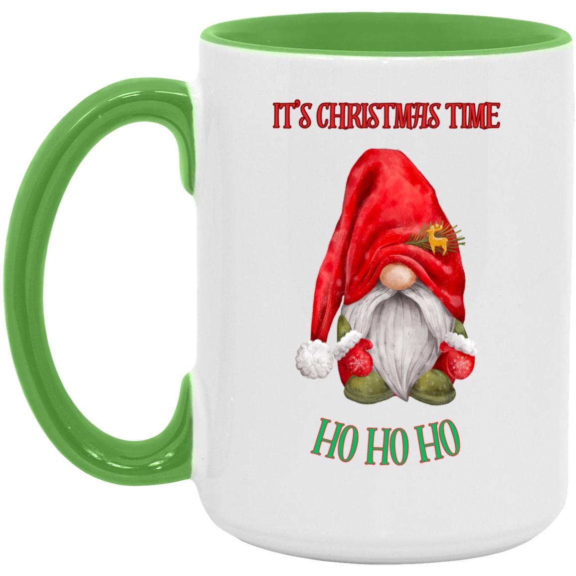 It’s Christmas time HO HO HO 15oz Accent Mug